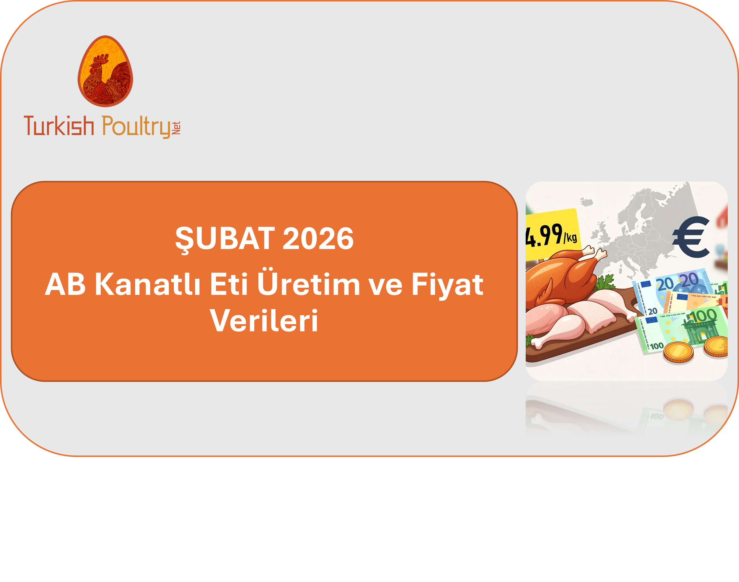 AB Kanatlı Et Üretim ve Fiyat Verileri – 02.26
